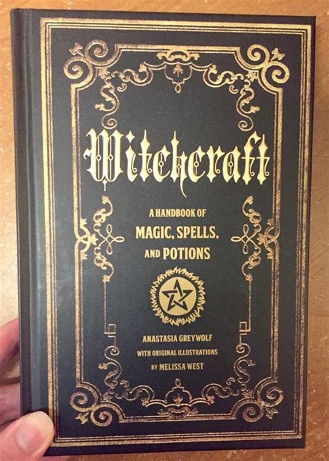 Discover the Ancient Art of Witchcraft: A Handbook of Magic Spells and Potions